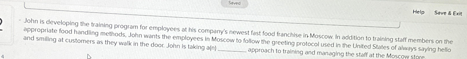  John is developing the training program for employees at his company's