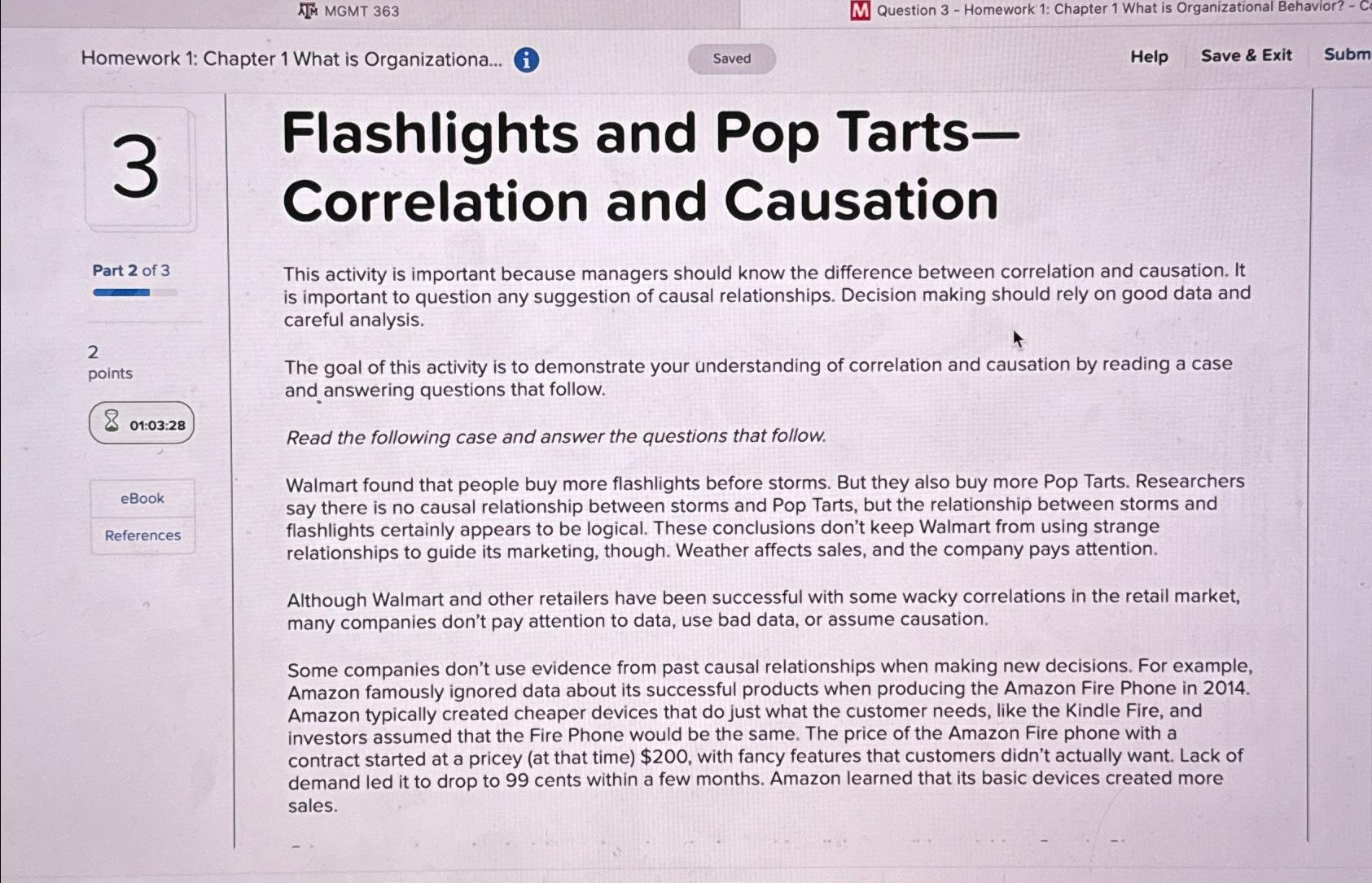  MGMT 363 Question 3- Homework 1: Chapter 1 What is Organizational