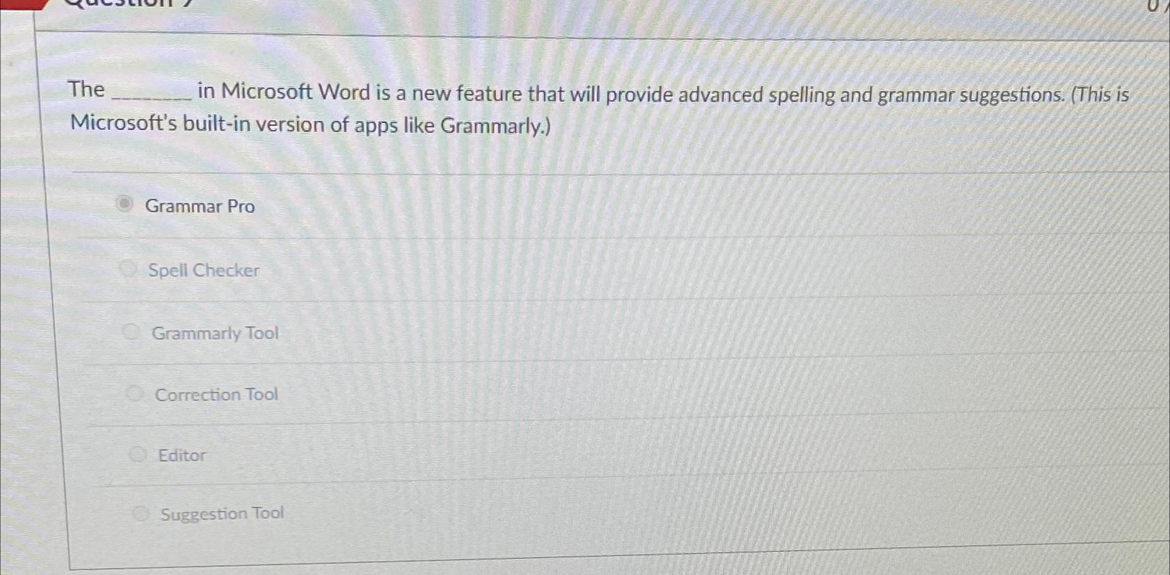  The in Microsoft Word is a new feature that will provide