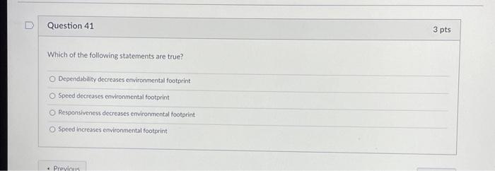 Question 40 The movement and storage of goods throughout the supply chain