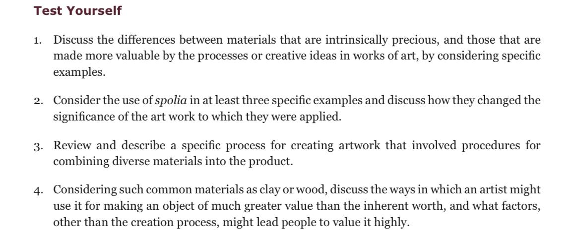  Test Yourself Discuss the differences between materials that are intrinsically precious,