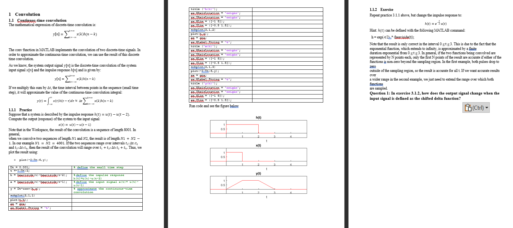  1 Convolution Repeat practice 3.1.1 above, but change the impulse response