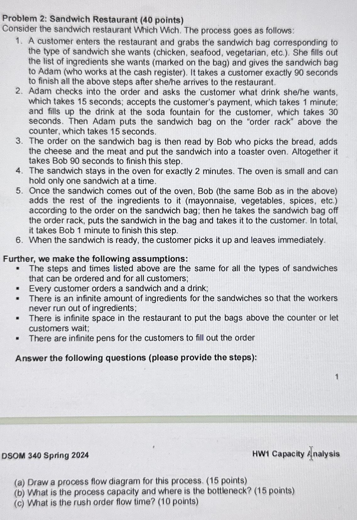  Problem 2: Sandwich Restaurant (40 points) Consider the sandwich restaurant Which
