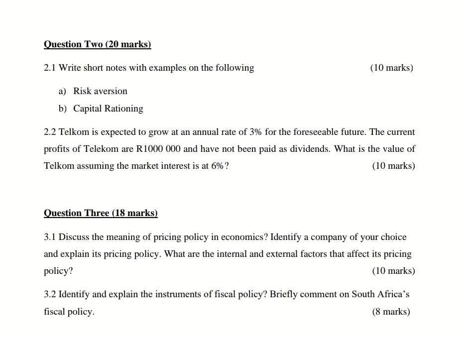 Please answer question 2 and 3 in full 2.1 Write short