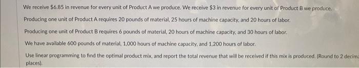  Would someone please solve this by using the graphical method? Showing