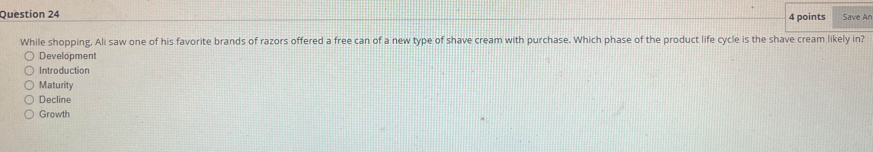  Question 24 4 points While shopping, Ali saw one of his