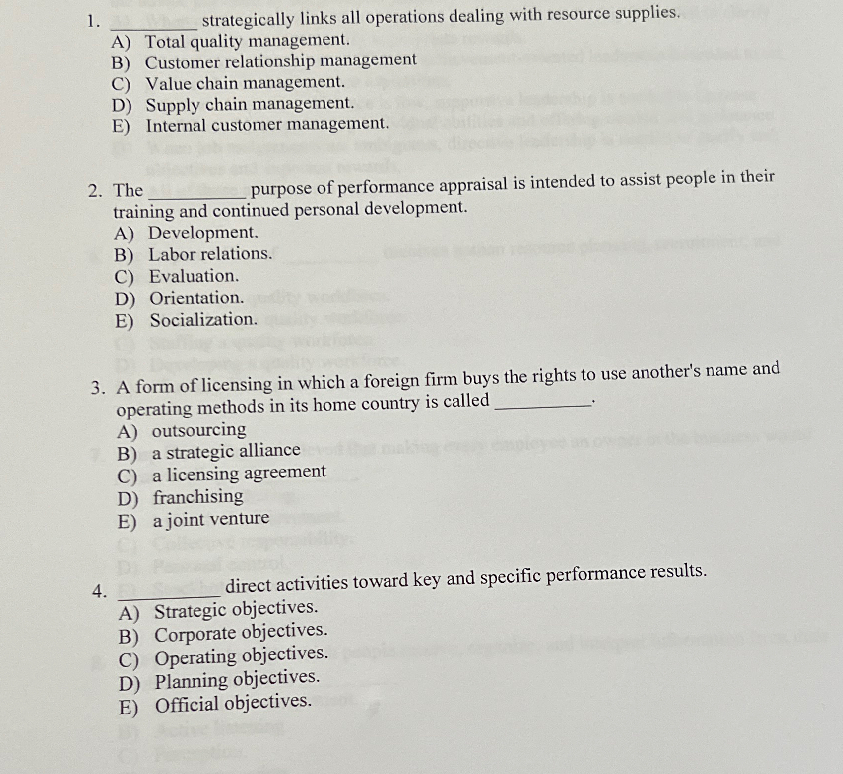 strategically links all operations dealing with resource supplies. A) Total quality