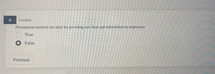 new facts and information to employees True False Apoint1 trairinge, Baned on