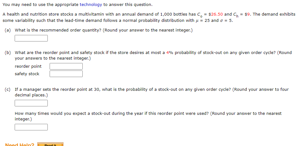  You may need to use the appropriate technology to answer this