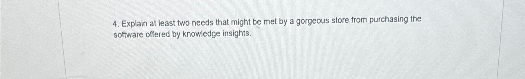  Explain at least two needs that might be met by a