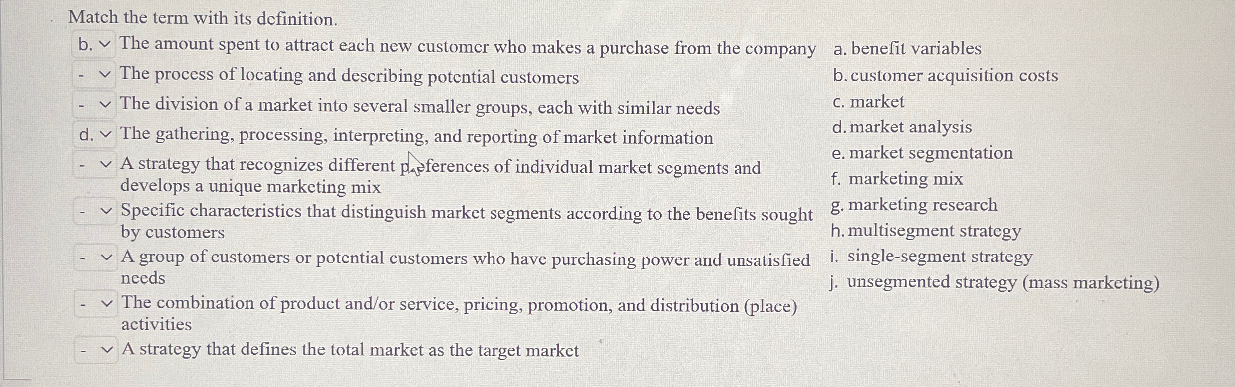  Match the term with its definition. b. V The amount spent