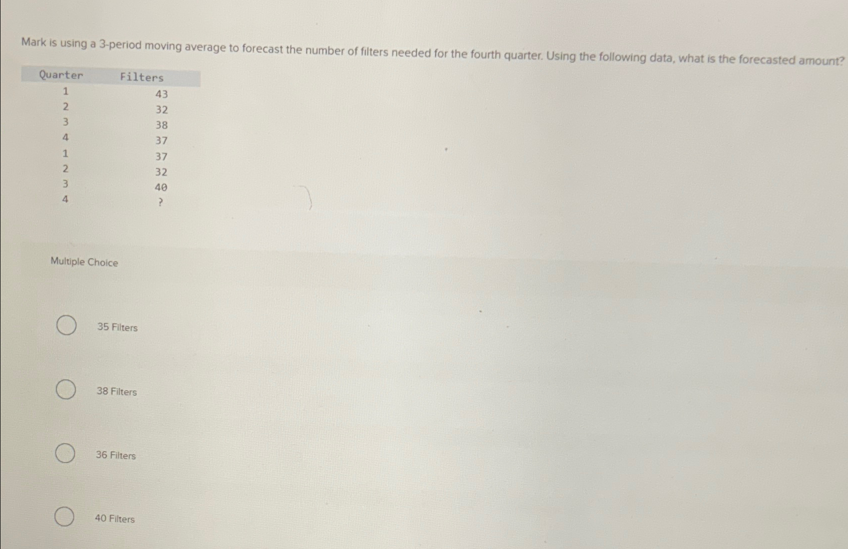  Mark is using a 3-period moving average to forecast the number