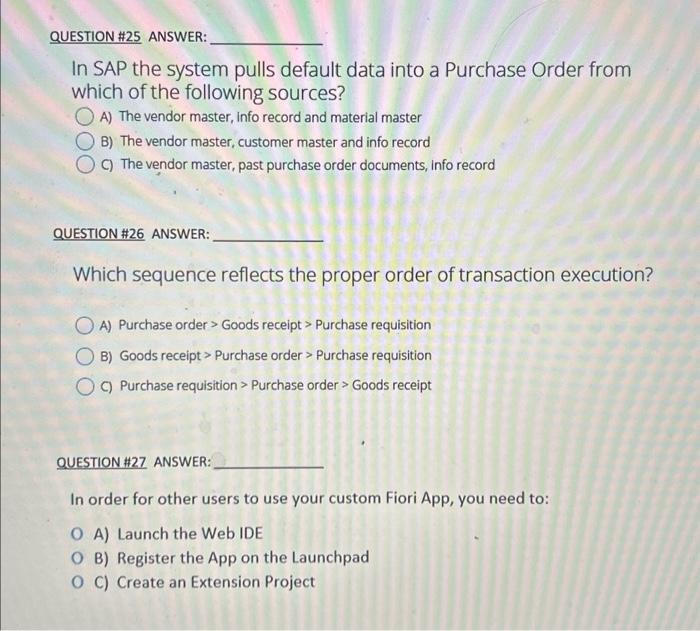  In SAP the system pulls default data into a Purchase Order