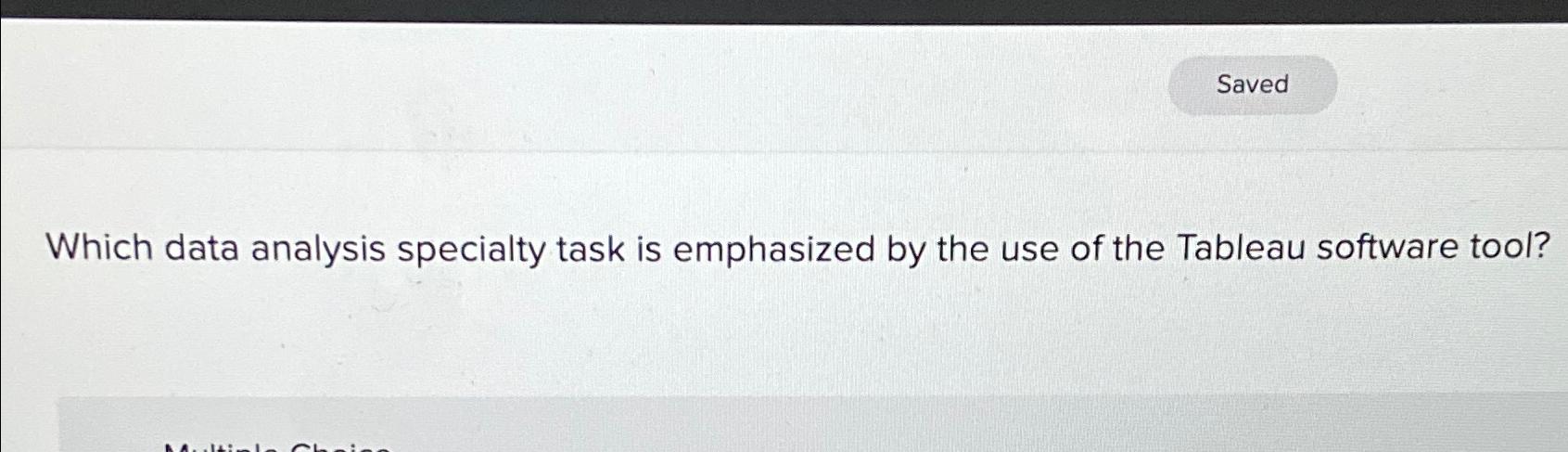  Which data analysis specialty task is emphasized by the use of