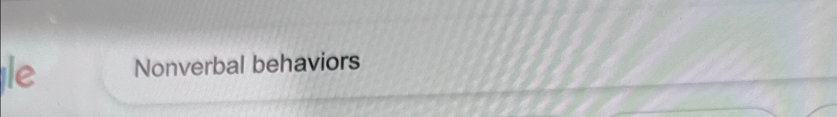  Nonverbal behaviors 