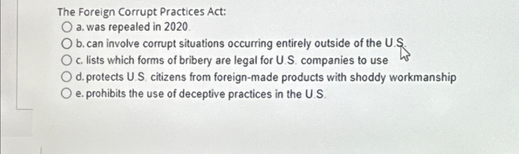  The Foreign Corrupt Practices Act: a. was repealed in 2020. b.