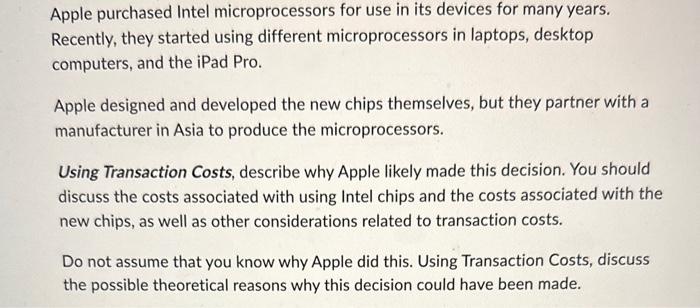  Apple purchased Intel microprocessors for use in its devices for many