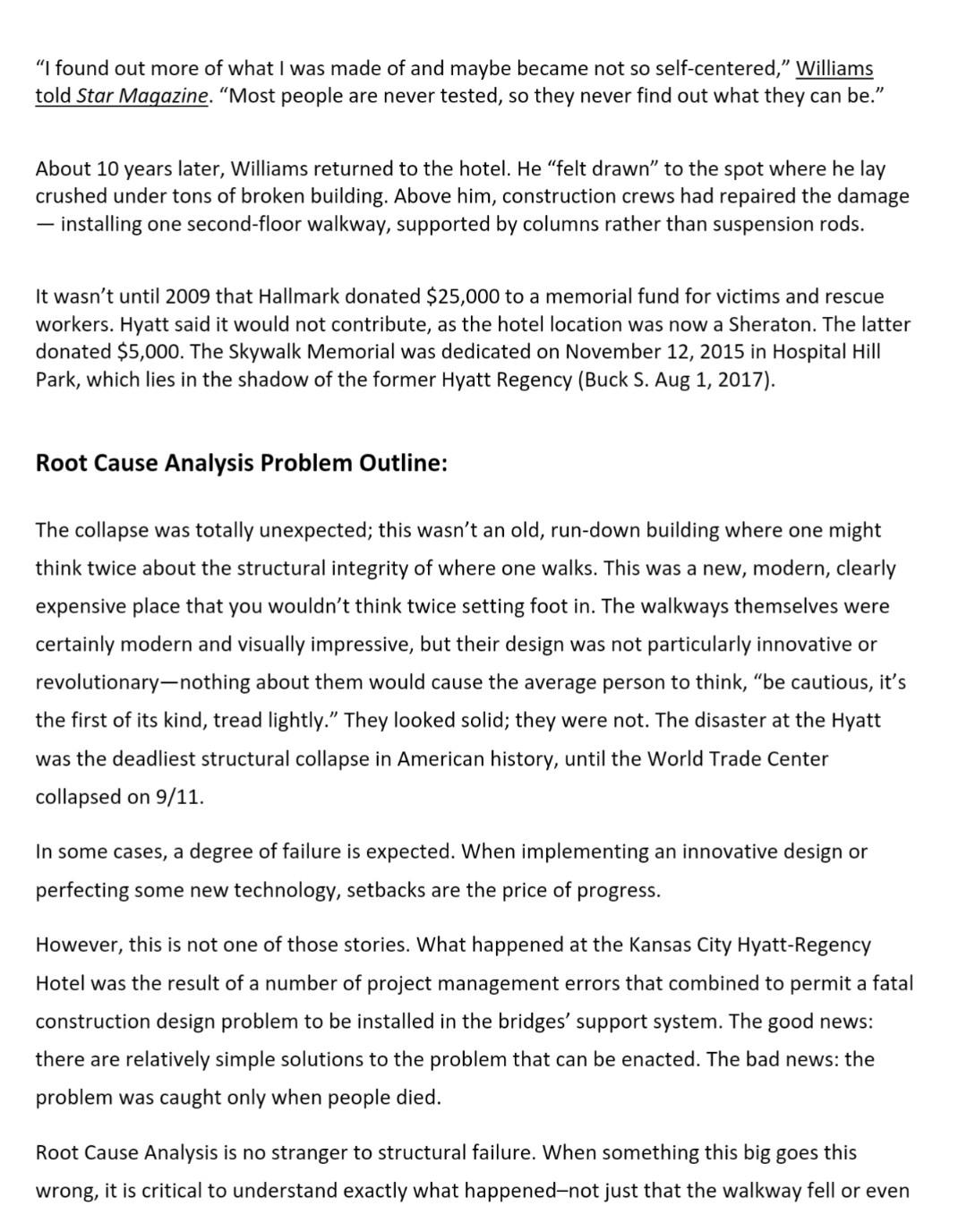 Hyatt Regency were Impacted? 5). How did the walkway collapse effect customer