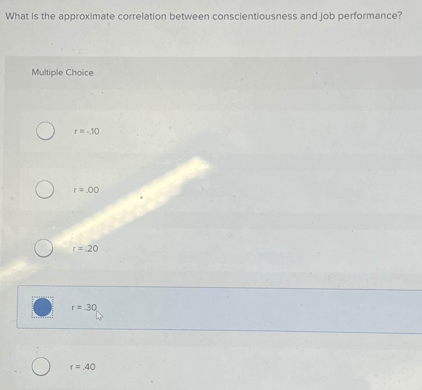 What is the approximate correlation between conscientiousness and job performance? Multiple