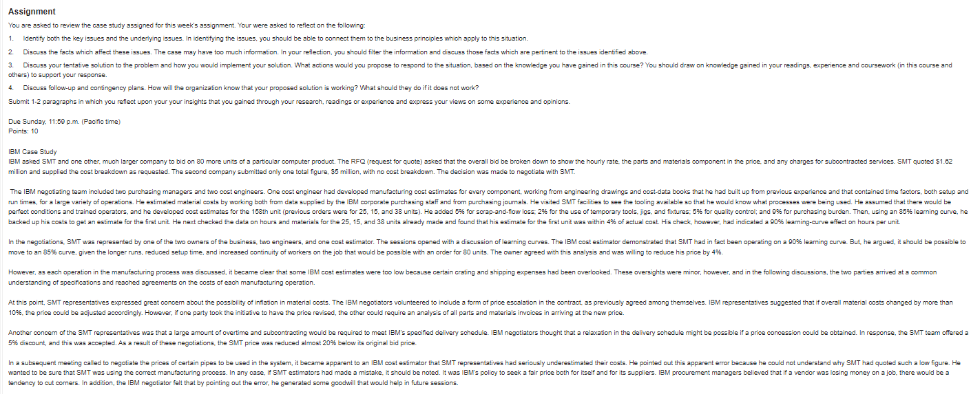 Assignment You are asked to review the case study assigned for