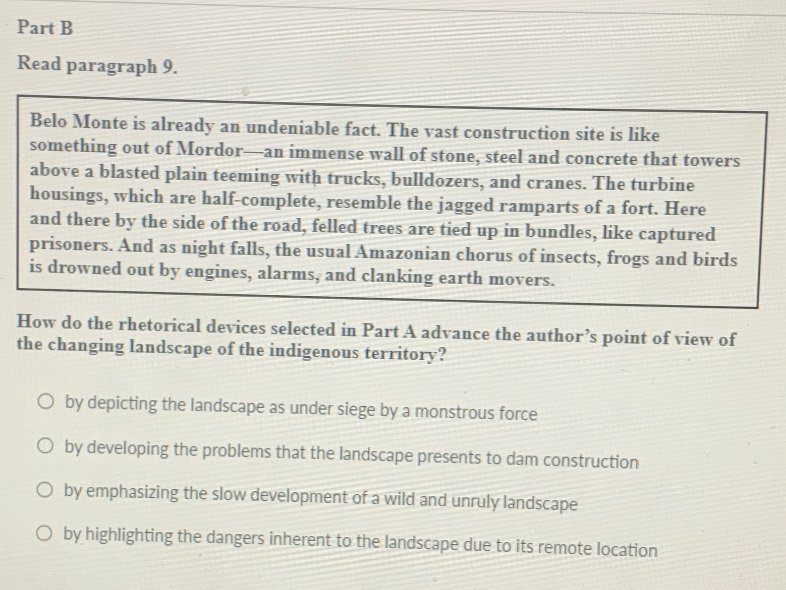  Part B Read paragraph 9. Belo Monte is already an undeniable
