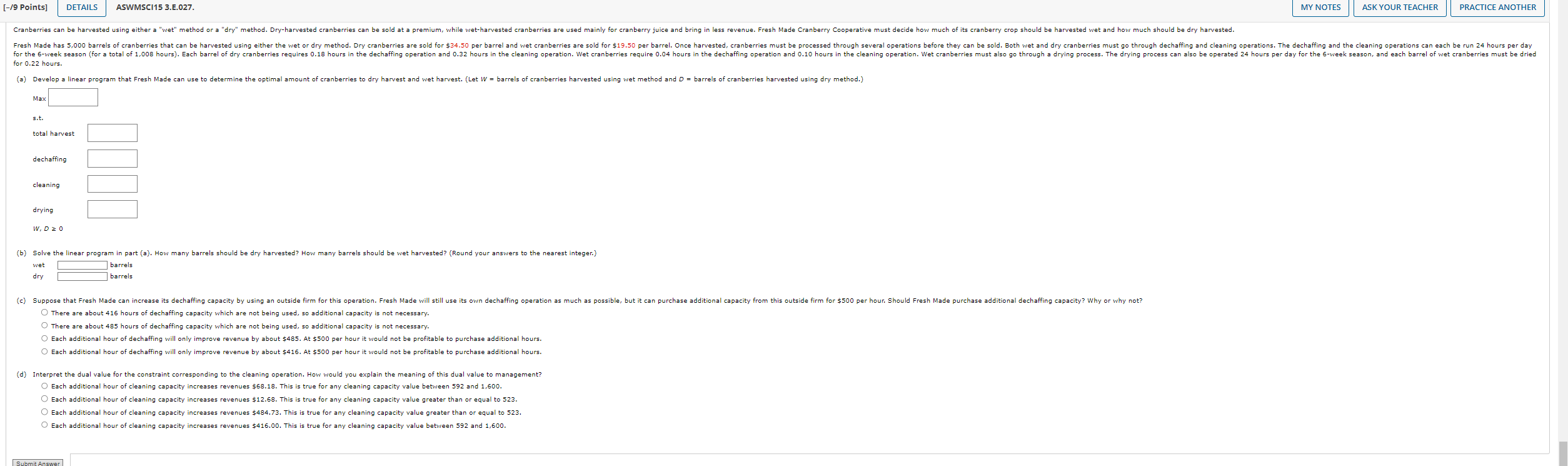  for the 6-week for 0.22 hours. (a) Develop a linear program