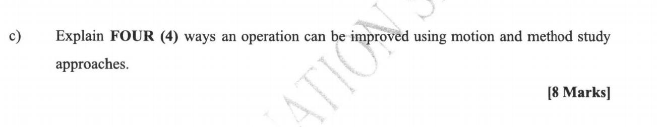  c) Explain FOUR (4) ways an operation can be improved using