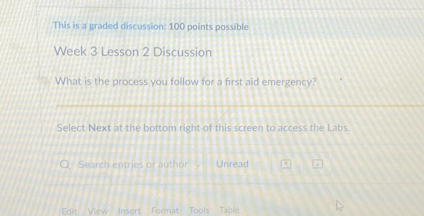  This is a graded discussion: 100 points possible Week 3 Lesson