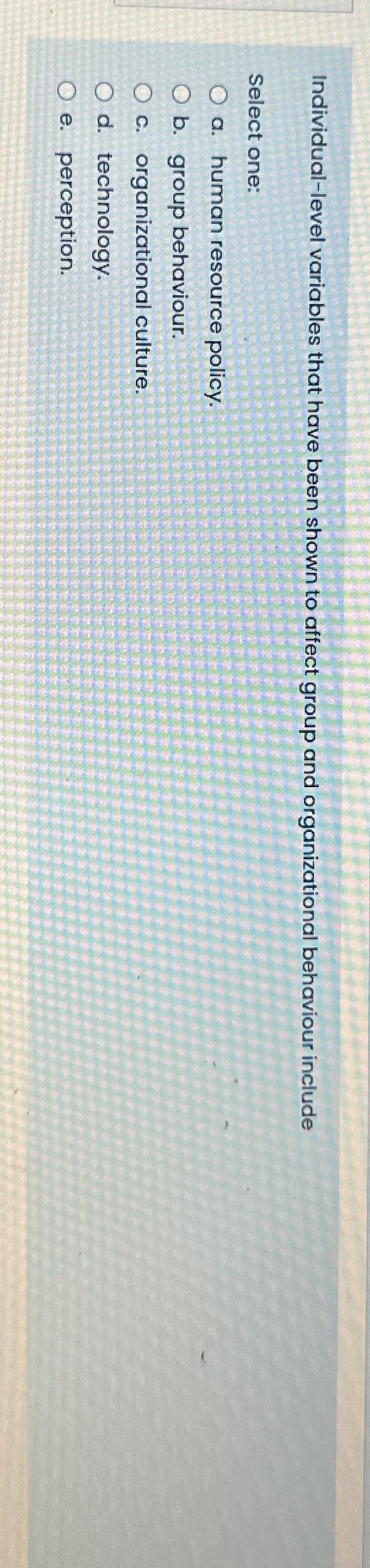  Individual-level variables that have been shown to affect group and organizational