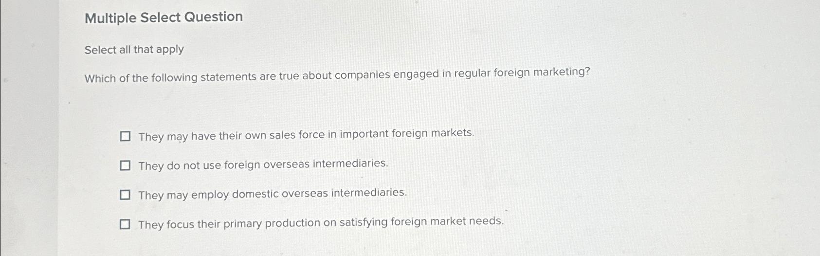  Multiple Select Question Select all that apply Which of the following