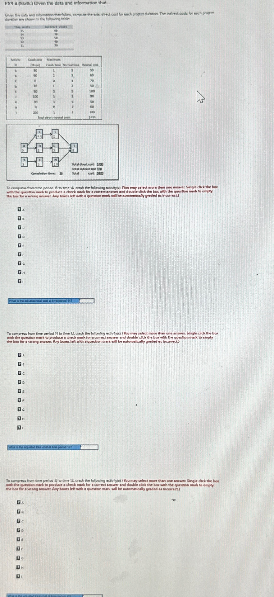  DX9-4(5tavd) Given the drta and Information that \table[[\table[[Notily],[0]],\table[[Crash zest],[(yopel)]],,Normalion,Sivinalita],[,30,i,3,50],[e,,2,3,6o],[c,b,0,4,no],[b,10,1,2,50],[k,,3,3,100],[4,100,1,2,90],[c,30,1,s,50],[H,0,D,2,60],[k,200,I,3,200],[tocal dimen nersal