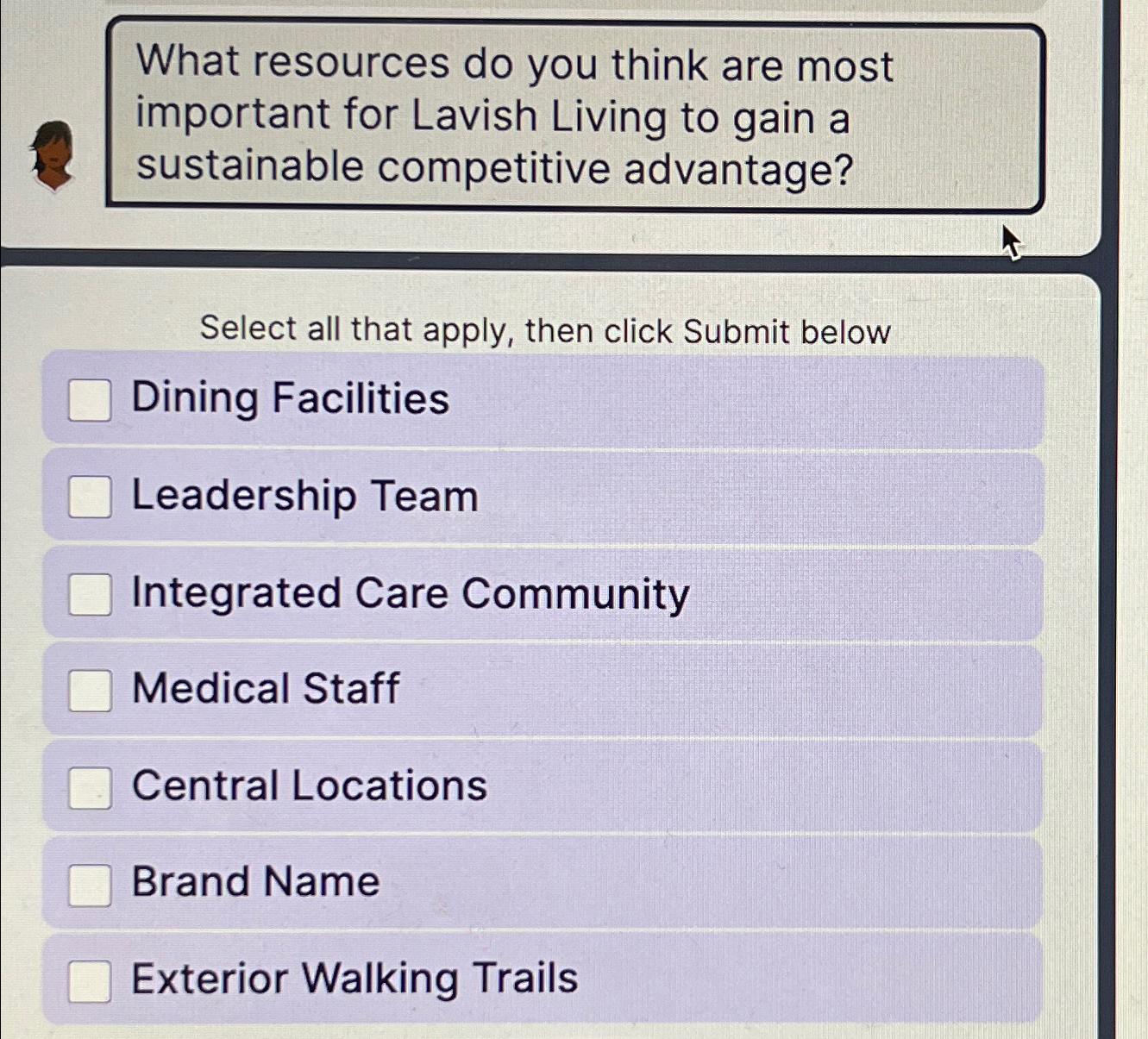  What resources do you think are most important for Lavish Living