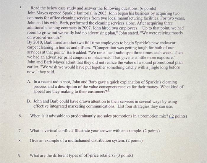  5. Read the below case study and answer the following questions.