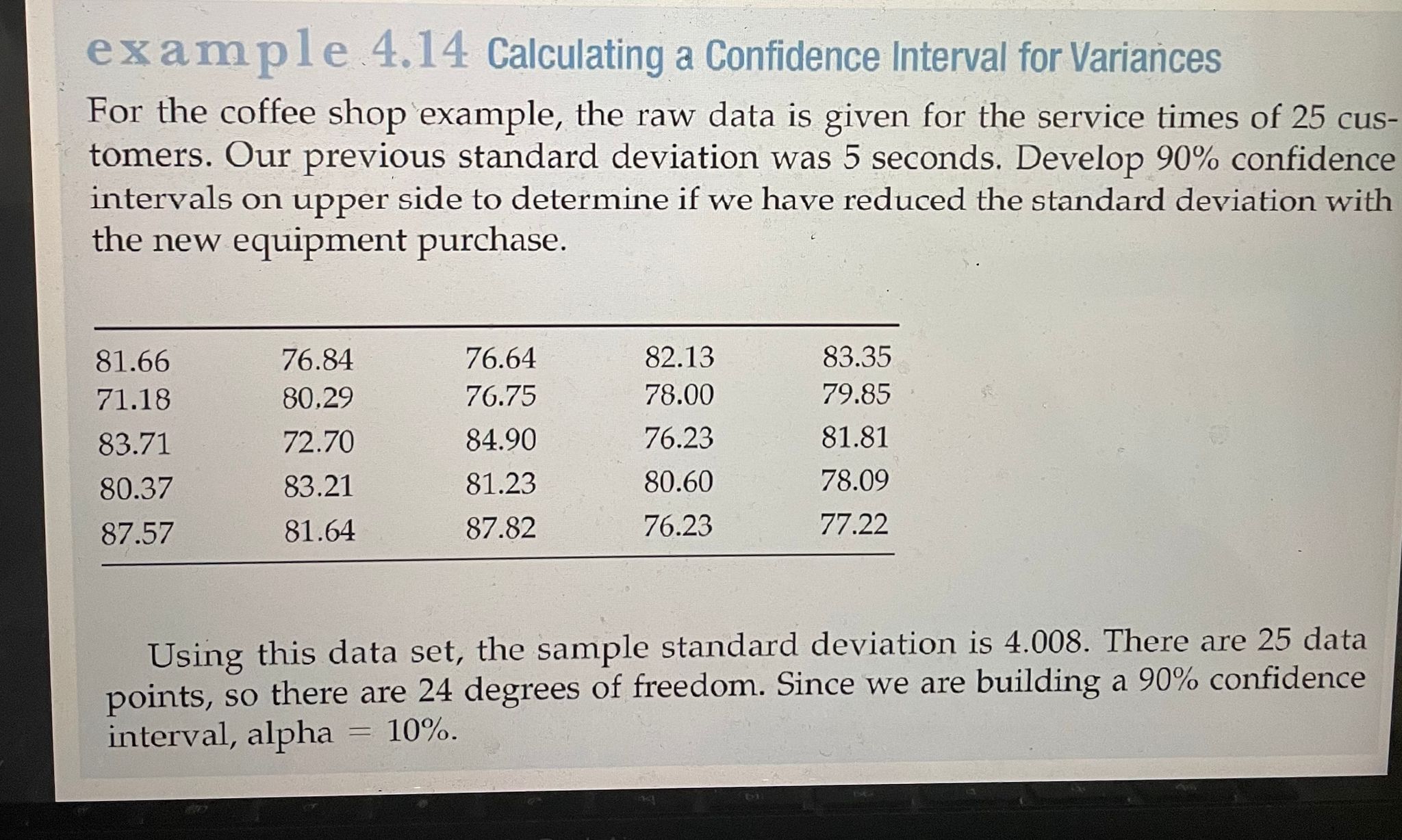  example 4.14 Calculating a Confidence Interval for Variances For the coffee