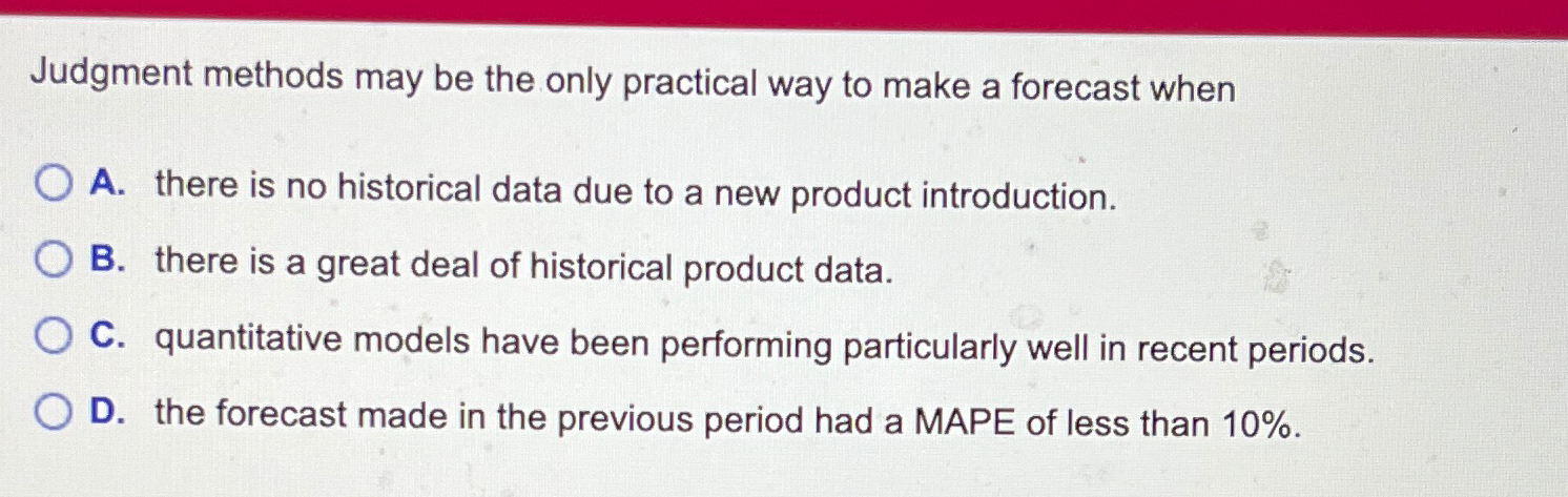  Judgment methods may be the only practical way to make a