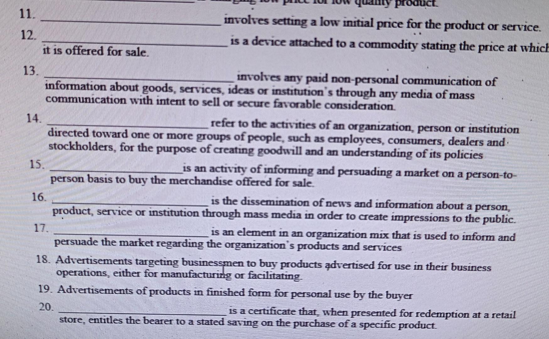  involves setting a low initial price for the product or service.