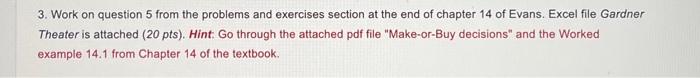  3. Work on question 5 from the problems and exercises section