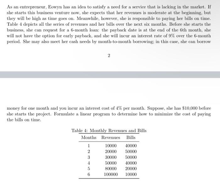  operation research & math As an entrepreneur, Eowyn has an idea