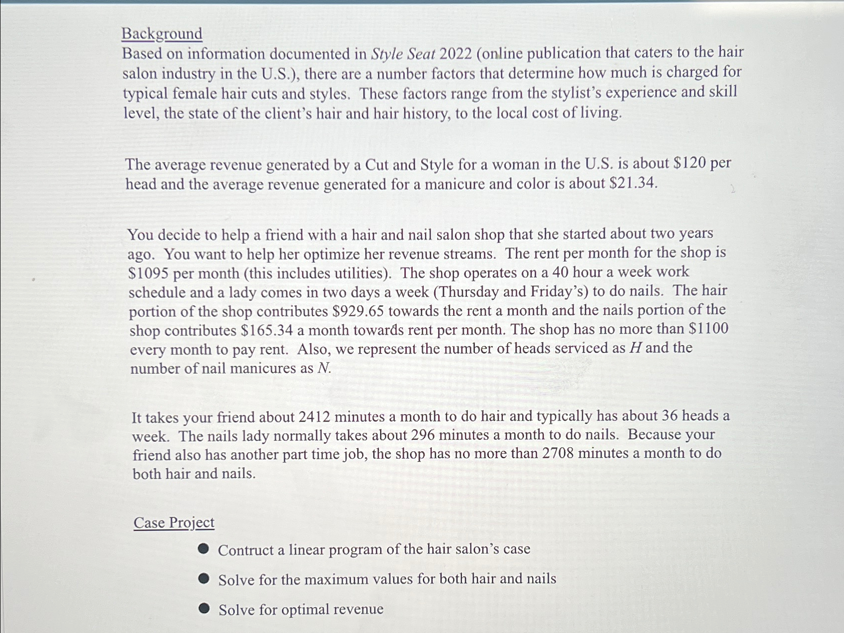  Background Based on information documented in Style Seat 2022(online publication that