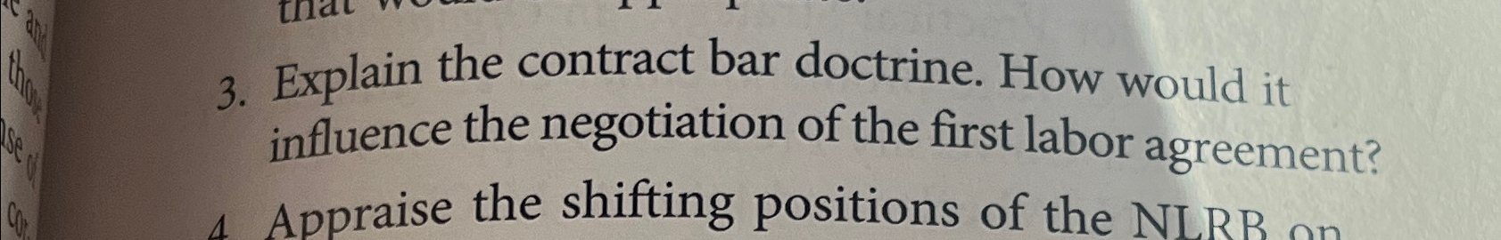  Explain the contract bar doctrine. How would it influence the negotiation