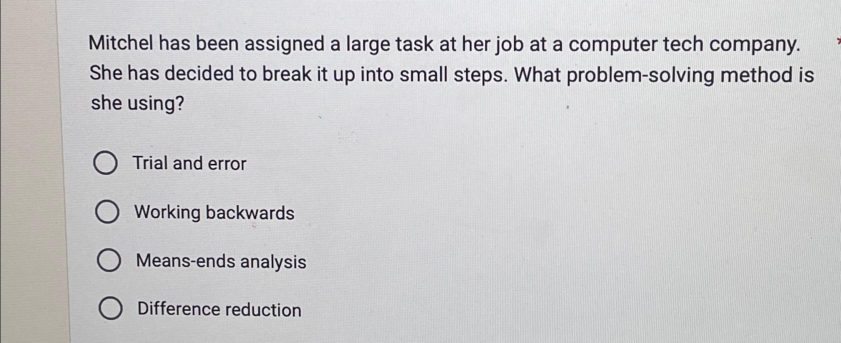  Mitchel has been assigned a large task at her job at