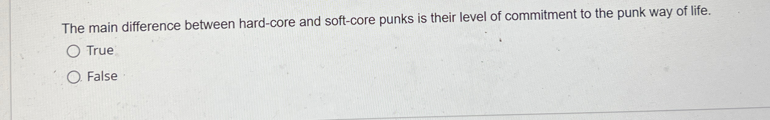  The main difference between hard-core and soft-core punks is their level