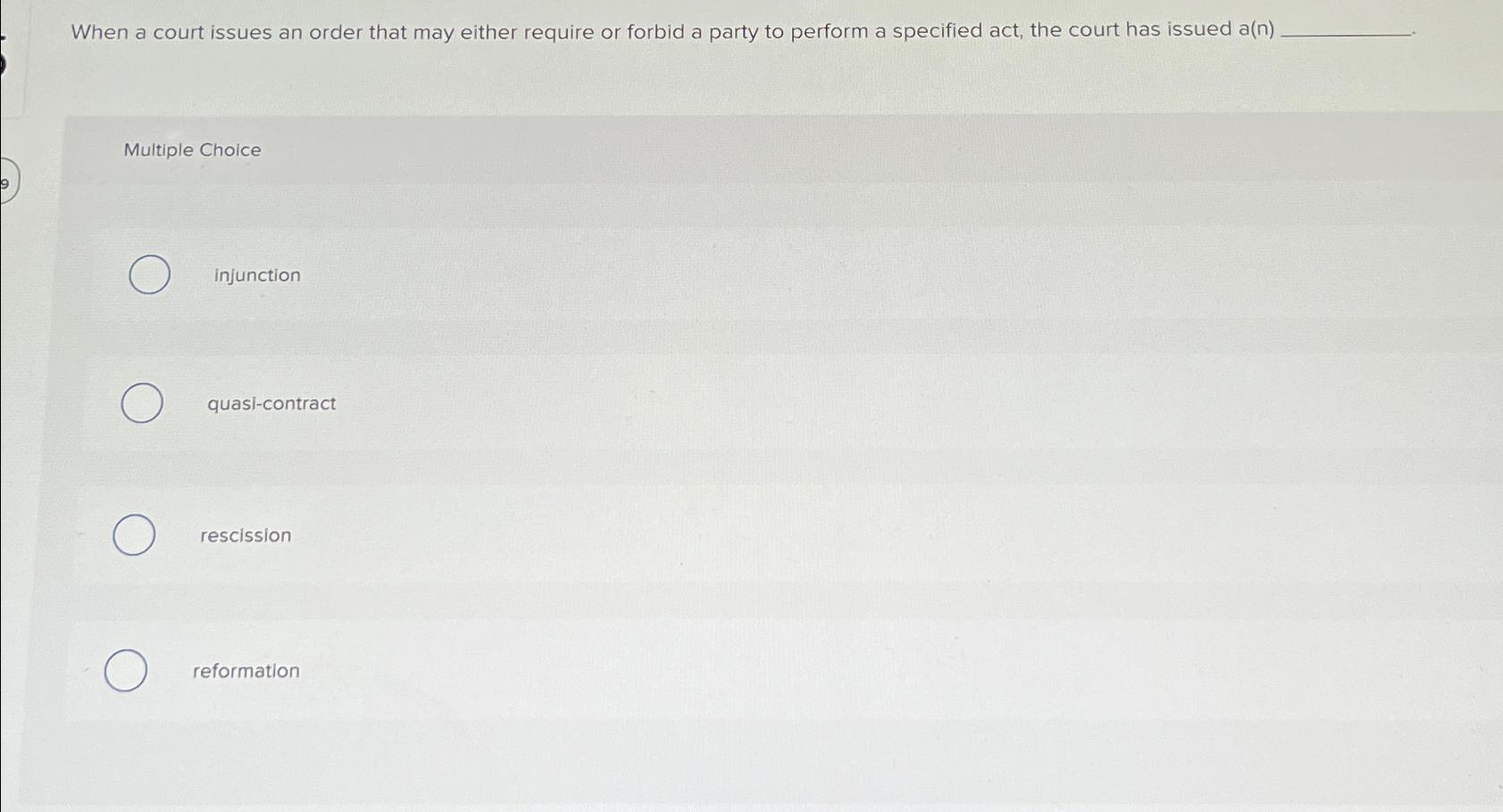  When a court issues an order that may either require or
