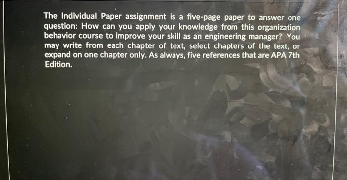  The Individual Paper assignment is a five-page paper to answer one