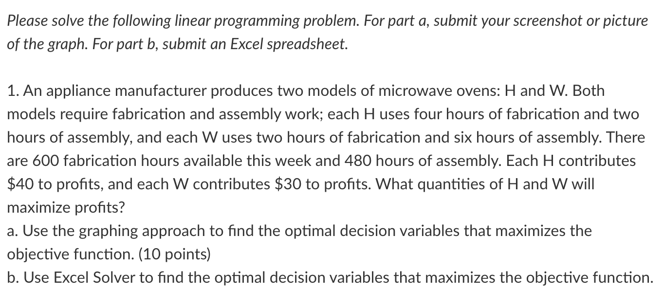 Please solve the following linear programming problem. For part a, submit
