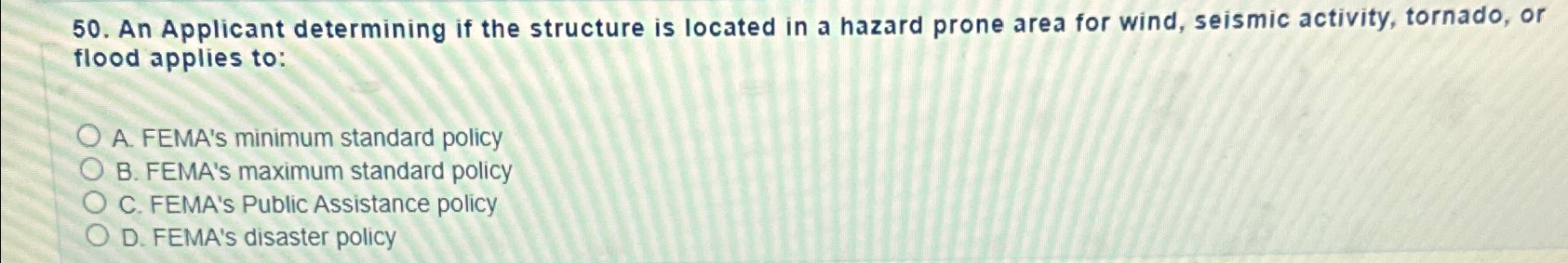  An Applicant determining if the structure is located in a hazard