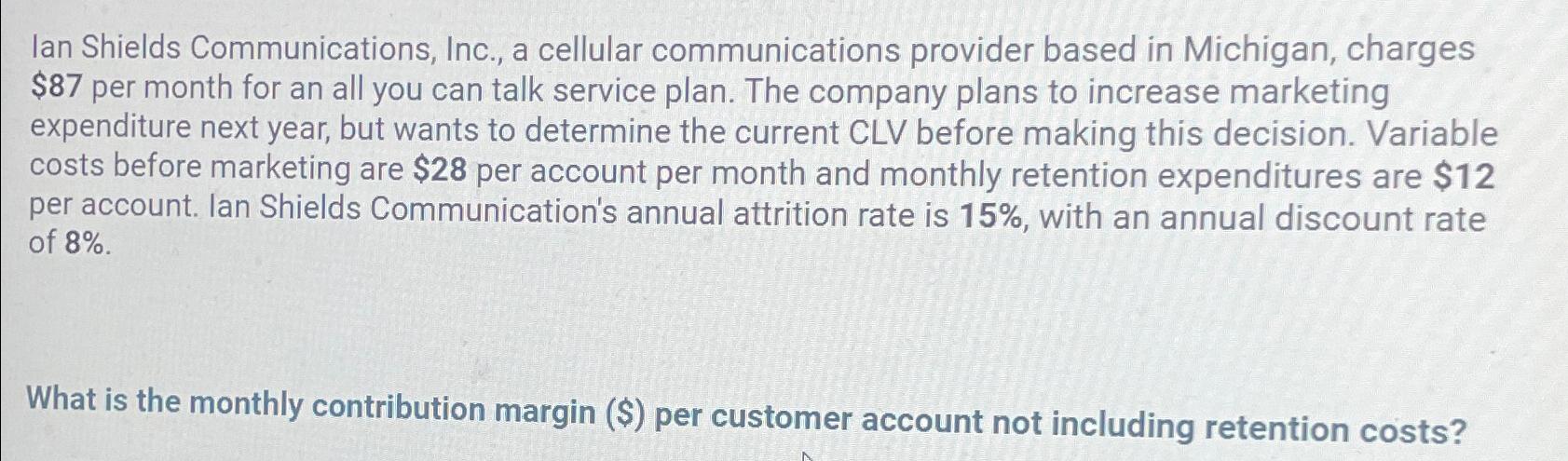  lan Shields Communications, Inc., a cellular communications provider based in Michigan,