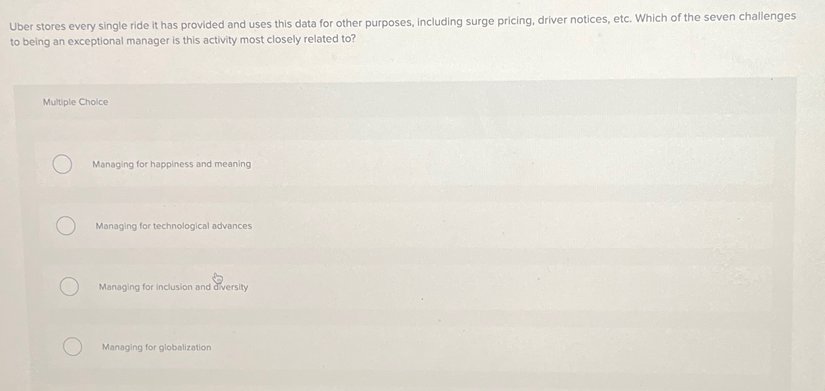  Uber stores every single ride it has provided and uses this
