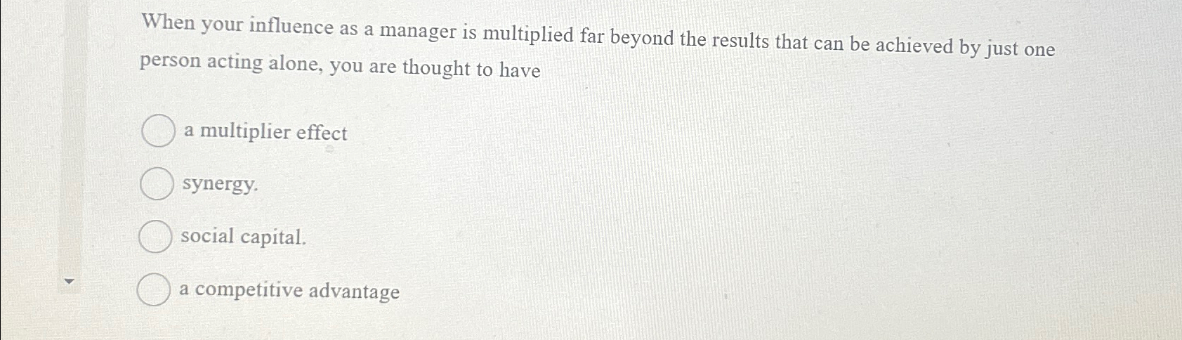  When your influence as a manager is multiplied far beyond the