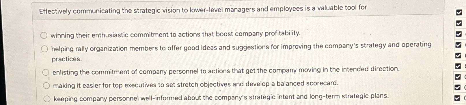  Effectively communicating the strategic vision to lower-level managers and employees is
